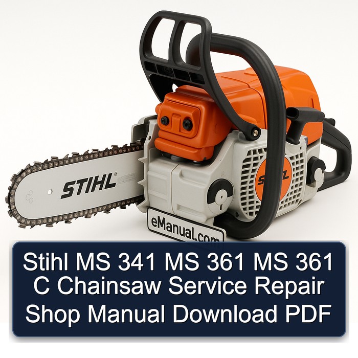 Stihl MS 341 MS 361 MS 361 C Chainsaw Service Repair Shop Manual Download PDF