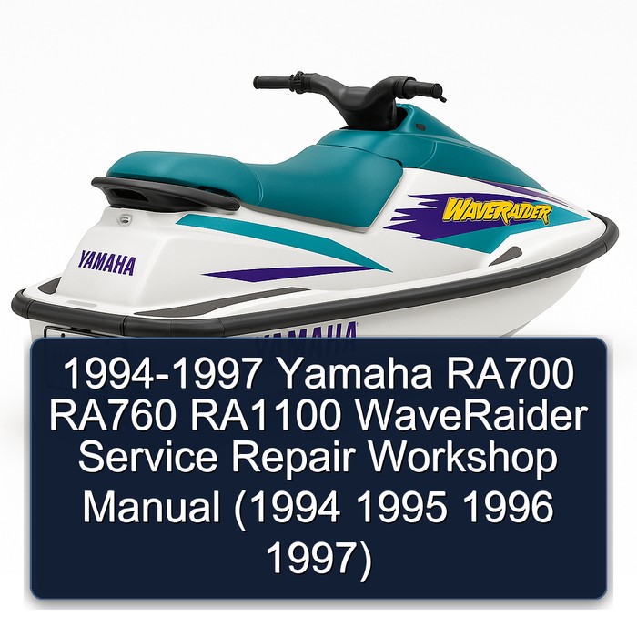 1994-1997 Yamaha RA700 RA760 RA1100 WaveRaider Service Repair Workshop Manual  (1994 1995 1996 1997)