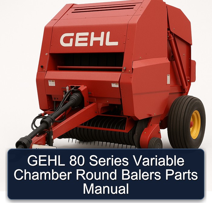 Manual de Partes para Empacadoras Redondas de Cámara Variable GEHL Serie 80