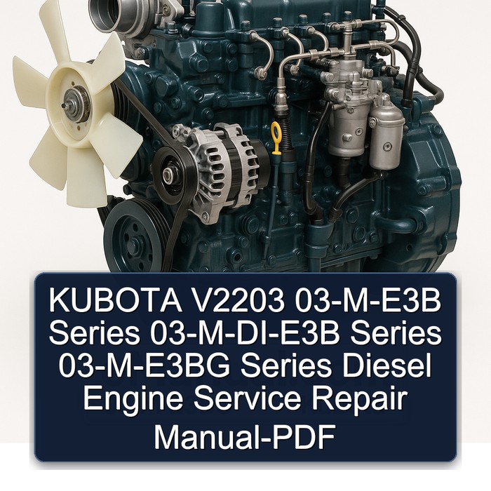 Manual de Reparación y Servicio del Motor Diesel Kubota V2203 Series 03-M