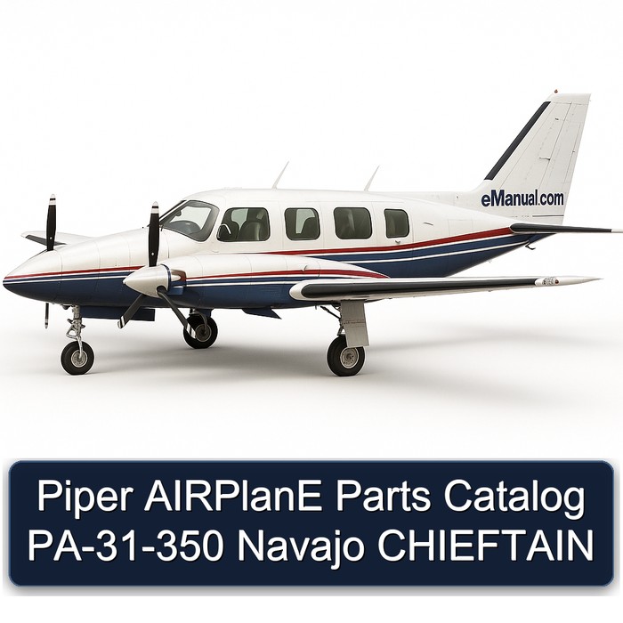 Piper AIRPlanE Parts Catalog PA-31-350 Navajo CHIEFTAIN