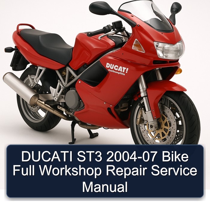 DUCATI ST3 2004-07 Bike Full Workshop Repair Service Manual
