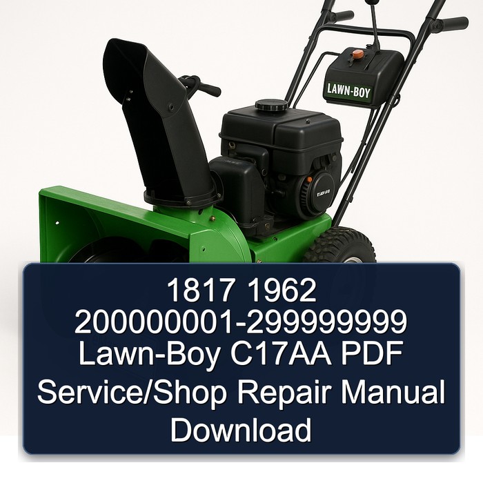 1817 1962 200000001-299999999 Lawn-Boy C17AA PDF Service/Shop Repair Manual Download