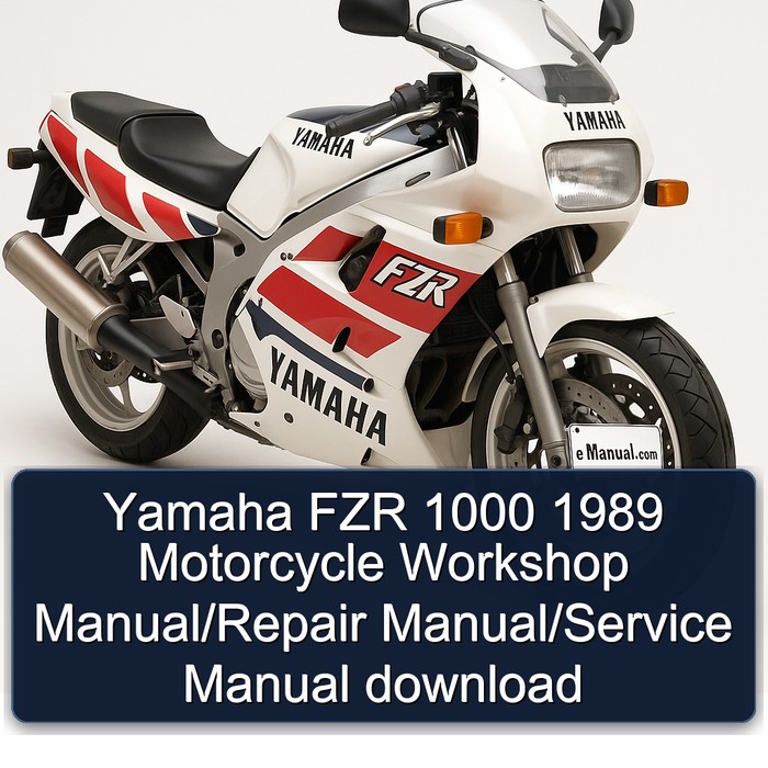 Yamaha FZR 1000 1989 Motorcycle Workshop Manual/Repair Manual/Service Manual download