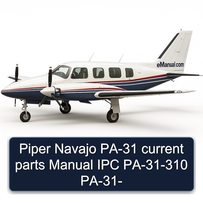 Piper Navajo PA-31 current parts Manual IPC PA-31-310 PA-31-