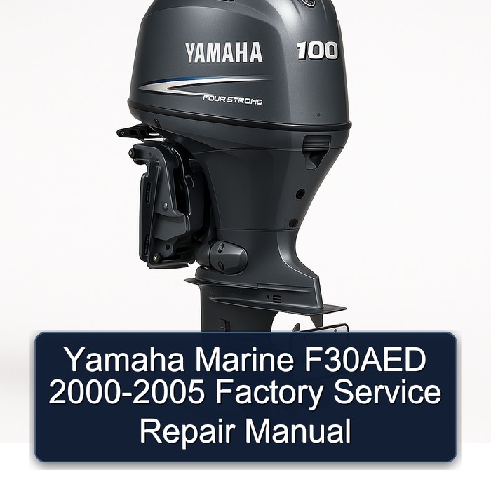Yamaha Marine F30AED 2000-2005 Factory Service Repair Manual 
