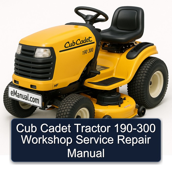 Cub Cadet Tractor 190-300 Workshop Service Repair Manual PDF Download
