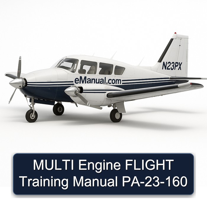 MULTI Engine FLIGHT Training Manual PA-23-160