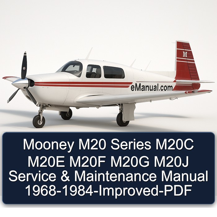 Mooney M20 Series M20C M20E M20F M20G M20J Service & Maintenance Manual 1968-1984-Improved-PDF