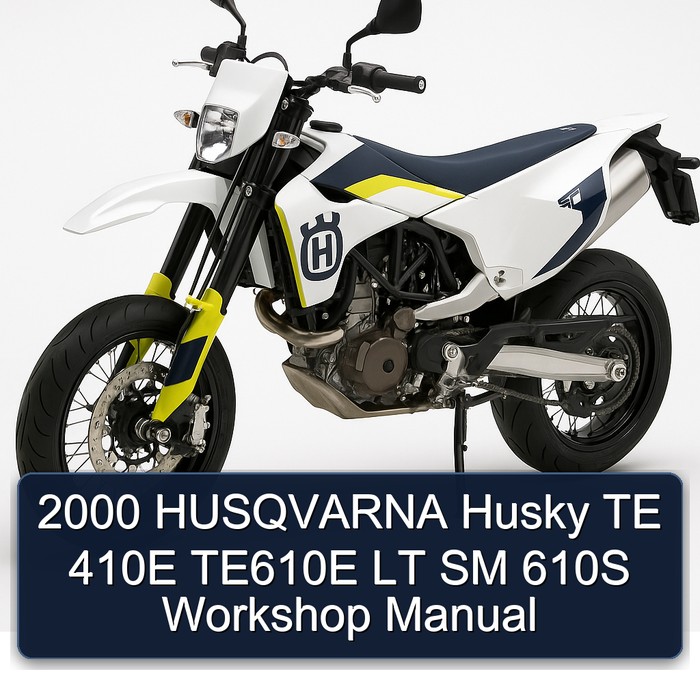 2000 HUSQVARNA Husky TE 410E TE610E LT SM 610S Workshop Manual