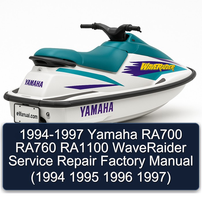 1994-1997 Yamaha RA700 RA760 RA1100 WaveRaider Service Repair Factory Manual (1994 1995 1996 1997)