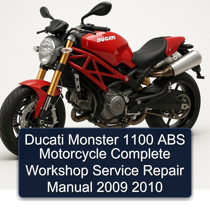 Ducati Monster 1100 ABS Motorcycle Manual completo de servicio y reparación del taller 2009 2010