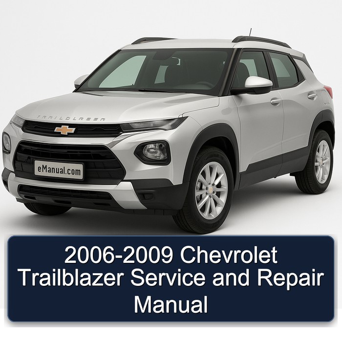 2006-2009 Chevrolet Trailblazer Manual de servicio y reparación