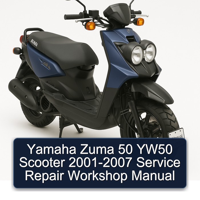 Yamaha Zuma 50 YW50 Scooter 2001-2007 Service Repair Workshop Manual