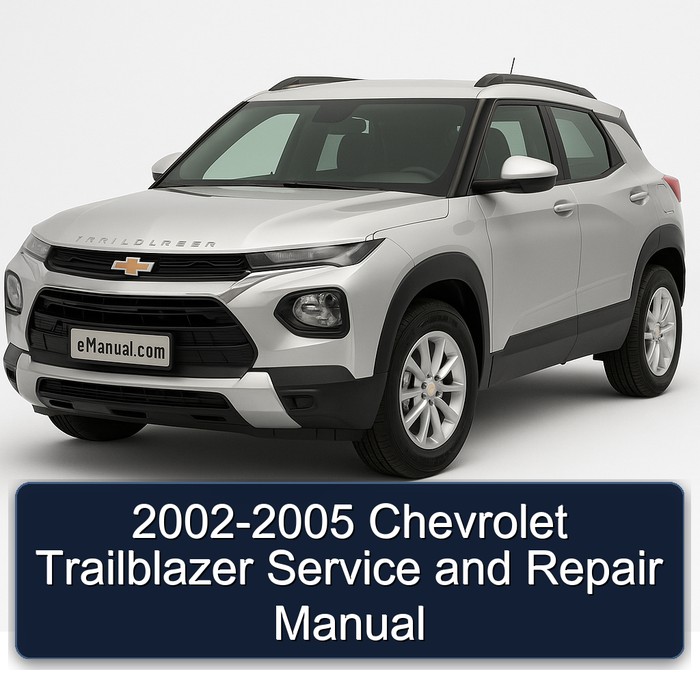 2002-2005 Chevrolet Trailblazer Manual de servicio y reparación