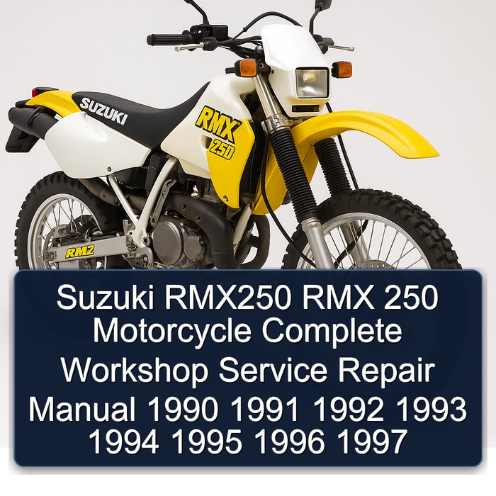 Suzuki RMX250 RMX 250 Motorcycle Manual completo de servicio y reparación del taller 1990 1991 1992 1993 1994 1995 1996 1997