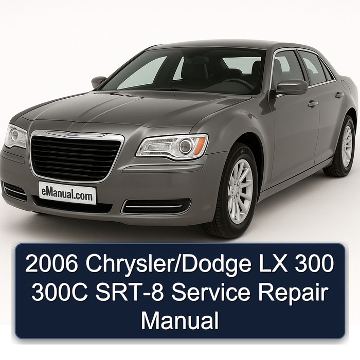 2006 Chrysler/Dodge LX 300 300C SRT-8 Manual de servicio y reparación