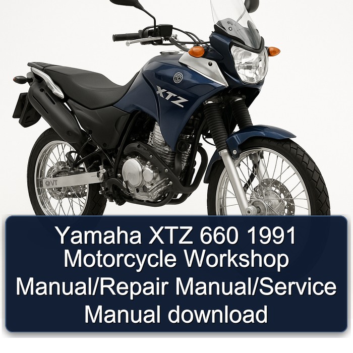 Yamaha XTZ 660 1991 Motorcycle Workshop Manual/Repair Manual/Service Manual download