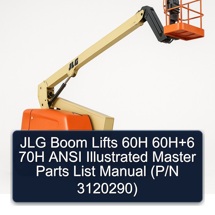 Jlg Boom Lifts 60H 60H+6 70H Ansi (P/N 3120290) Parts Catalog PDF Download