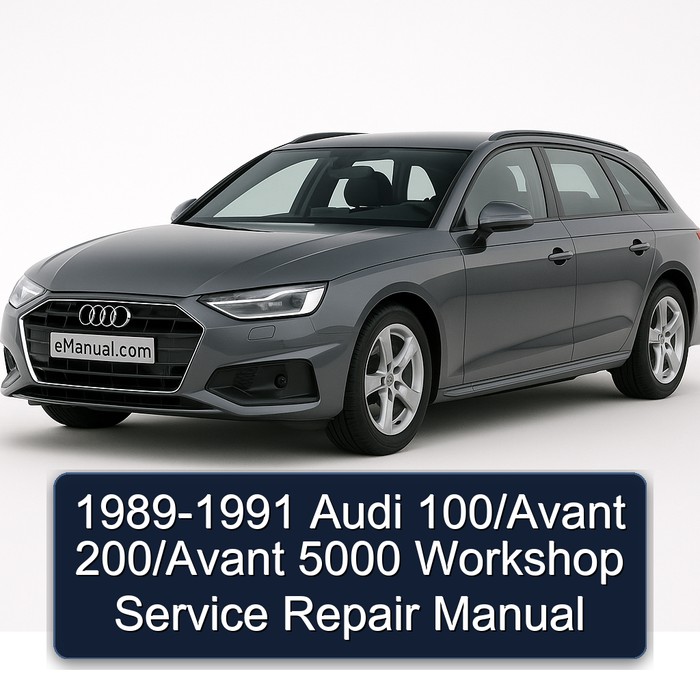 1989-1991 Audi 100/Avant 200/Avant 5000 Workshop Service Repair Manual 