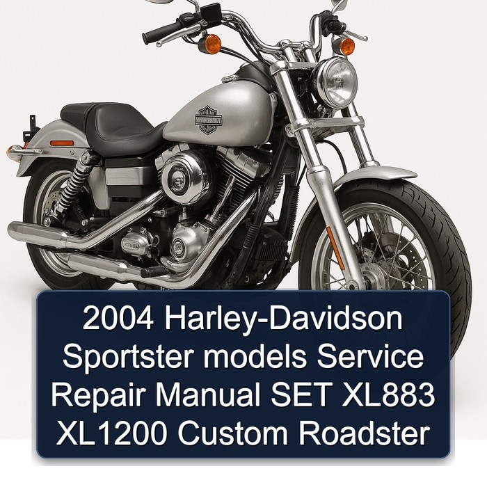 2004 Harley-Davidson Sportster models Manual de servicio y reparación SET XL883 XL1200 Custom Roadster