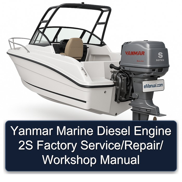 Yanmar Marine Diesel Engine 2S Factory Service/Repair/ Workshop Manual