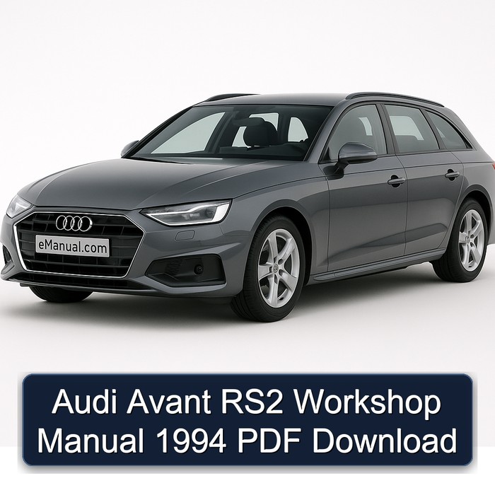 Audi Avant RS2 Workshop Manual 1994 PDF Download