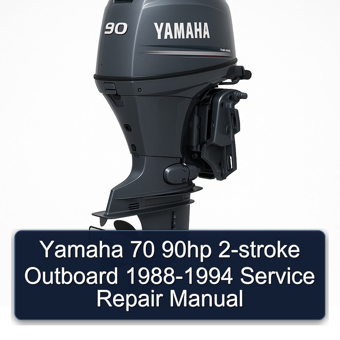 Yamaha 70 90hp 2-stroke Outboard 1988-1994 Service Repair Manual