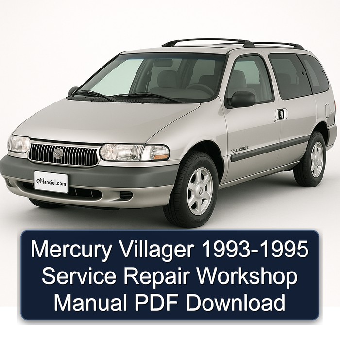 Mercury Villager 1993-1995 Service Repair Workshop Manual PDF Download