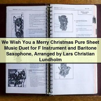 We Wish You a Merry Christmas Pure Sheet Music Duet for F Instrument and Baritone Saxophone Arranged by Lars Christian Lundholm PDF Download