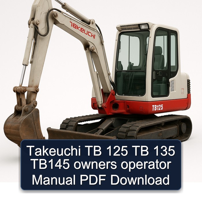 Takeuchi TB 125 TB 135 TB145 owners operator Manual PDF Download