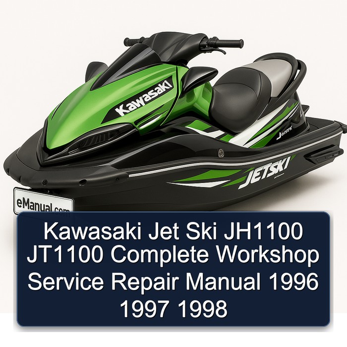 Kawasaki Jet Ski JH1100 JT1100 Complete Workshop Service Repair Manual 1996 1997 1998