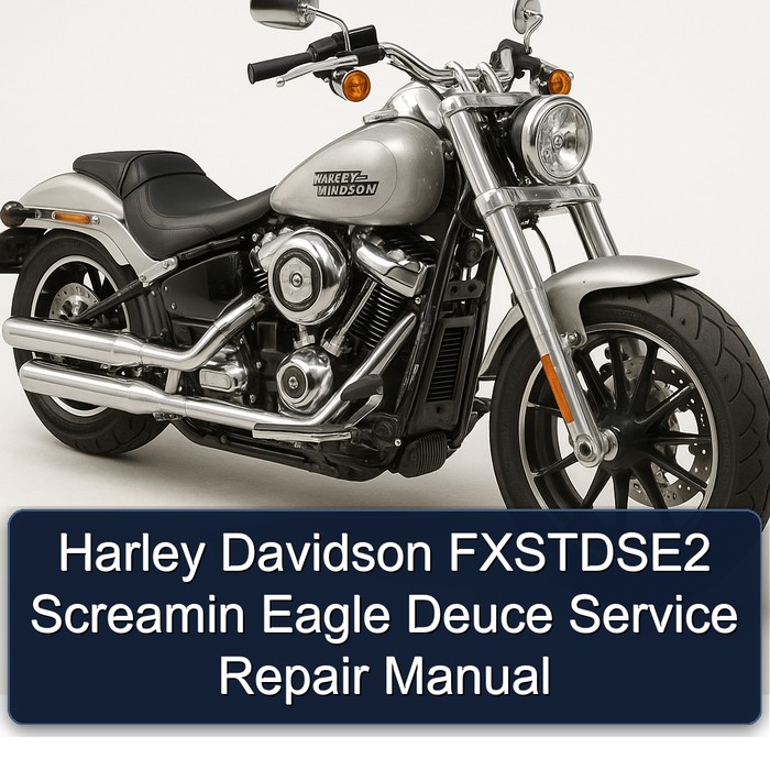 Harley Davidson FXSTDSE2 Screamin Eagle Deuce Service Repair Manual