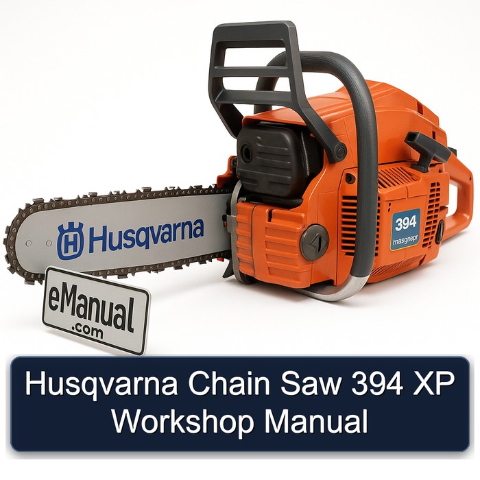 Husqvarna Chain Saw 394 XP Workshop Manual