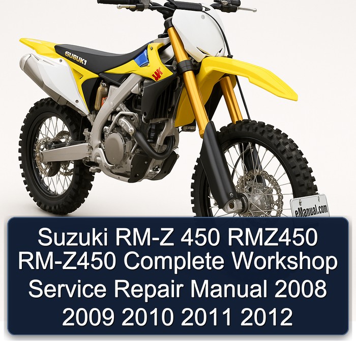 Suzuki RM-Z 450 RMZ450 RM-Z450 Manual completo de servicio y reparación del taller 2008 2009 2010 2011 2012
