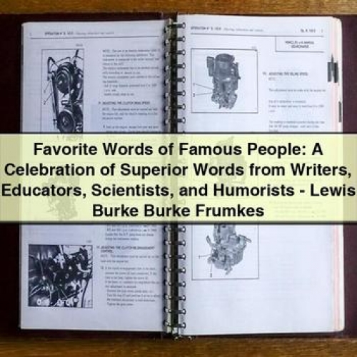 Favorite Words of Famous People: a Celebration of Superior Words PDF Download