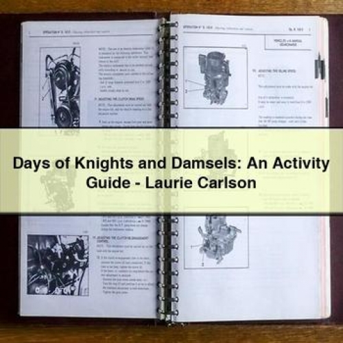 Days of Knights and Damsels: an Activity Guide - Laurie Carlson PDF Download