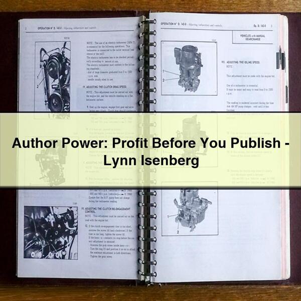 Author Power: Profit Before You Publish-Lynn Isenberg