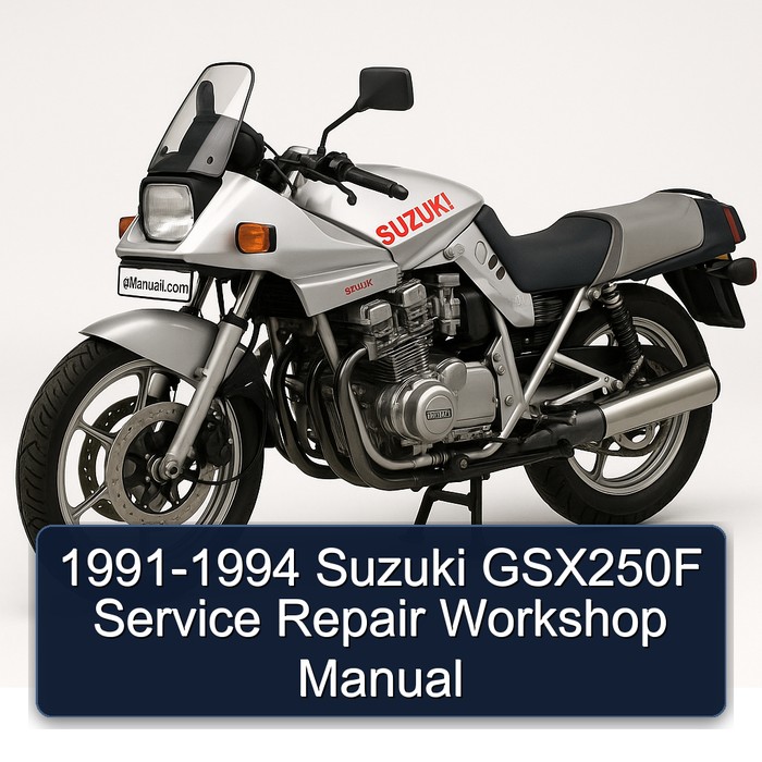 1991-1994 Suzuki GSX250F Service Repair Workshop Manual