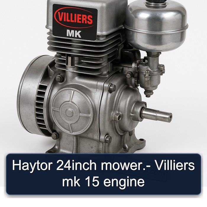 Haytor 24inch mower.- Villiers mk 15 engine