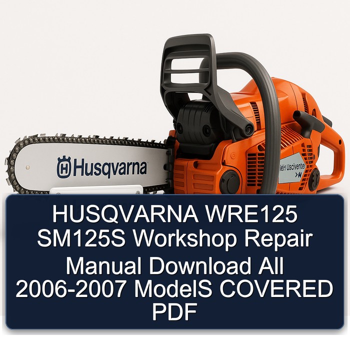 HUSQVARNA WRE125 SM125S Workshop Repair Manual Download All 2006-2007 ModelS COVERED PDF