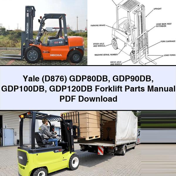 Yale (D876) GDP80DB GDP90DB GDP100DB GDP120DB Forklift Parts Catalog PDF Download
