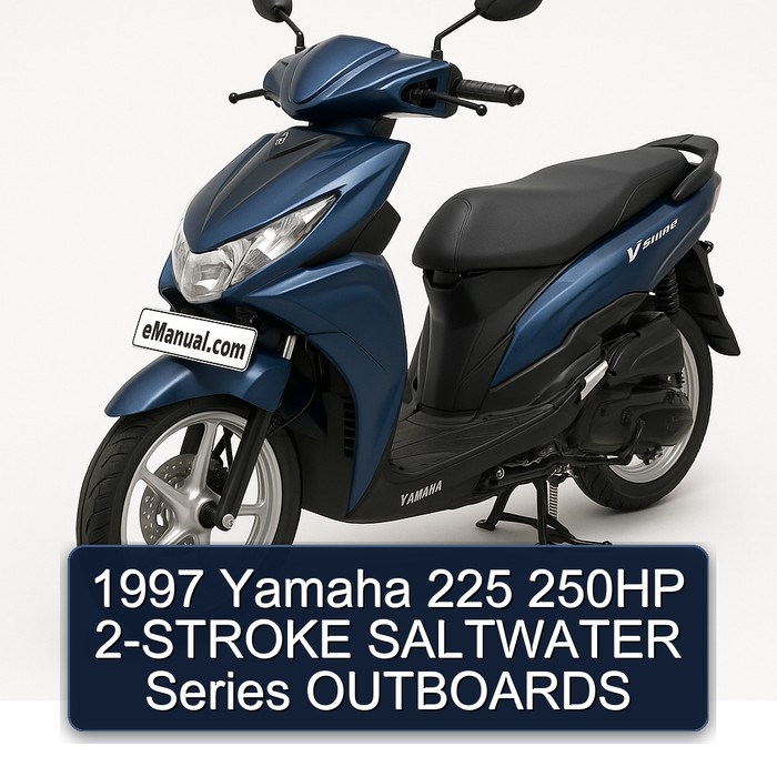 1997 Yamaha 225 250HP 2-STROKE SALTWATER Series OUTBOARDS