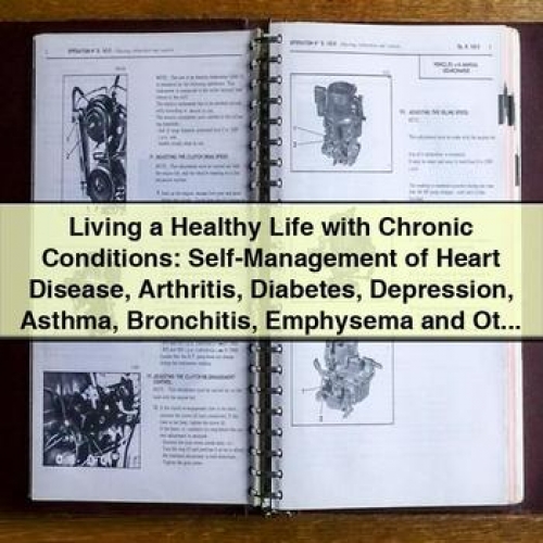 Living a Healthy Life with Chronic Conditions: Self-Management Guide PDF Download