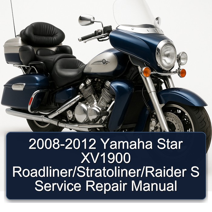 2008-2012 Yamaha Star XV1900 Roadliner/Stratoliner/Raider S Manual de servicio y reparación