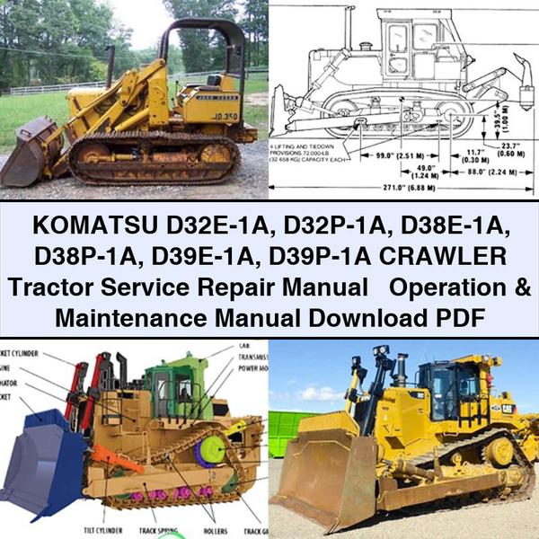 Komatsu D32E-1A D32P-1A D38E-1A D38P-1A D39E-1A D39P-1A Crawler Tractor Manual de servicio y reparación + Operation & Maintenance Manual