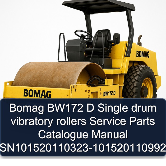 Bomag BW172 D Single drum vibratory rollers Service Parts Catalogue Manual SN101520110323-101520110992