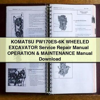 Komatsu PW170ES-6K Wheeled Excavator + Operation Workshop Service Repair Manual PDF Download