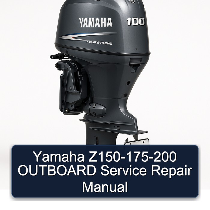 Yamaha Z150-175-200 OUTBOARD Service Repair Manual 