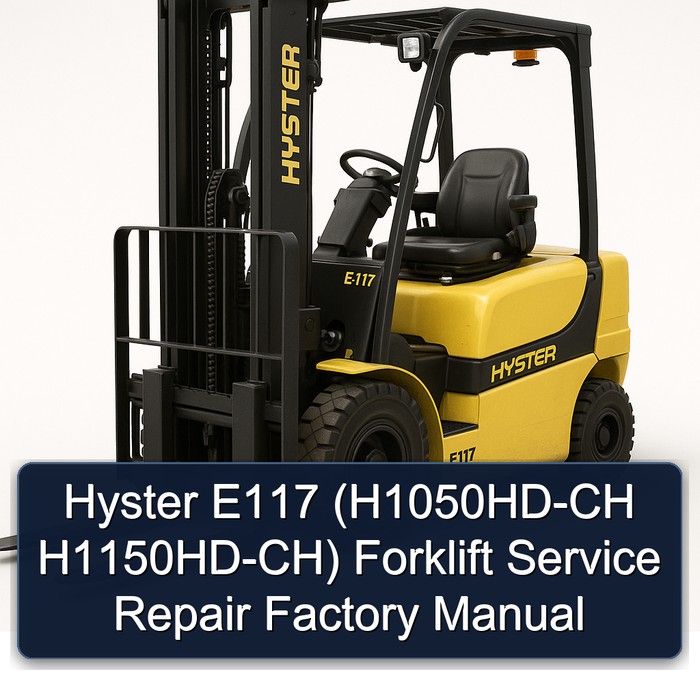 Manual de Servicio y Reparación de la Carretilla Elevadora Hyster E117 (H1050HD-CH / H1150HD-CH)
